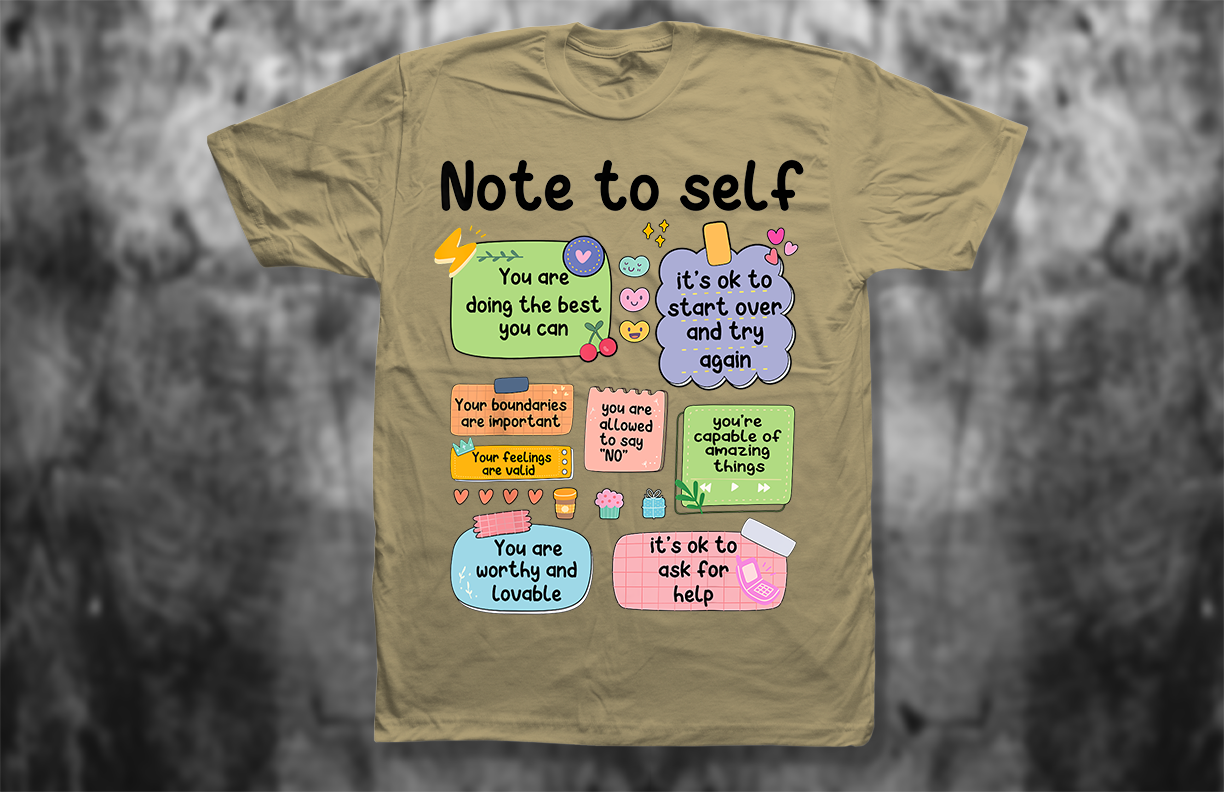 Note to Self T-Shirt – Retro Positive Affirmation Shirt for Mental Health & Self-Love
